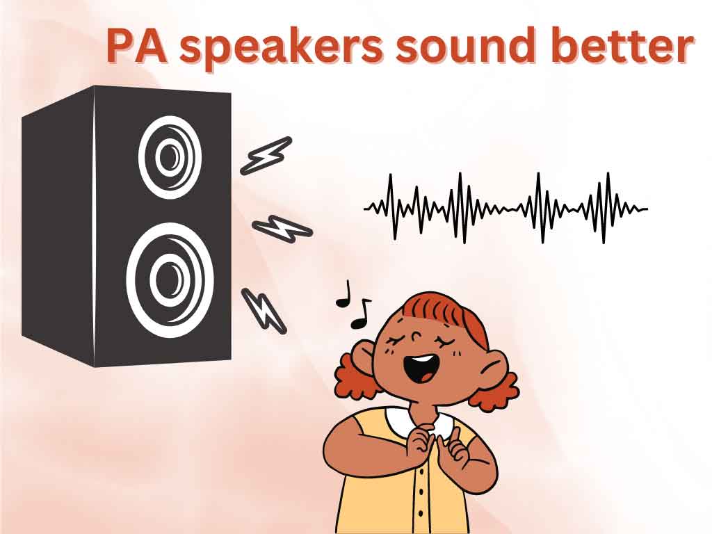 How can I make my PA speakers sound better?