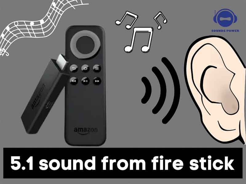 How to get 5.1 sound from firestick?