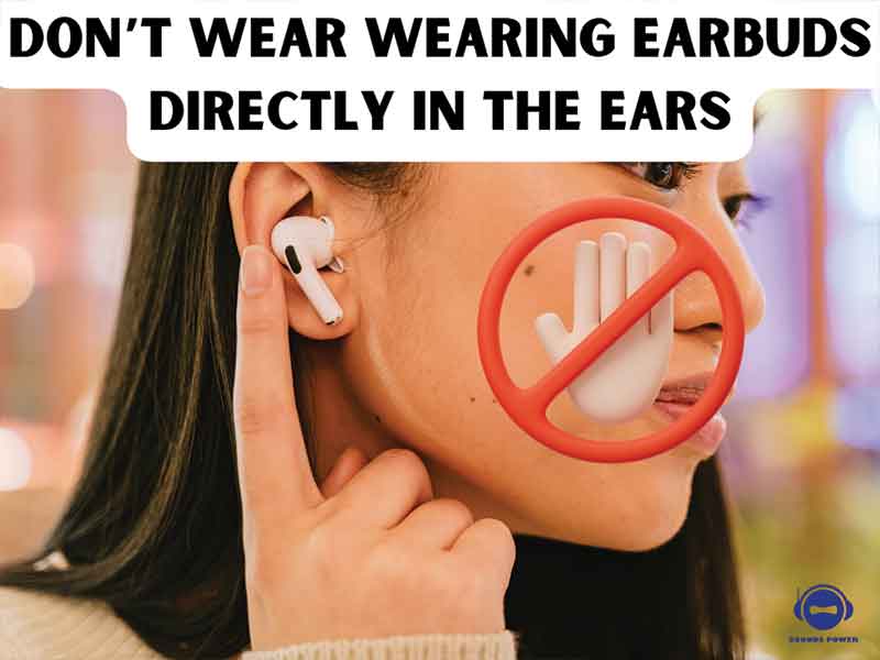 It is not recommended to wear earbuds directly in the ears while in the sauna.